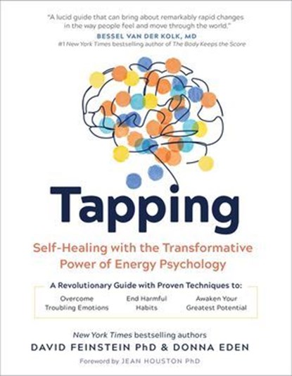 Tapping, Donna Eden ; David Feinstein, PhD - Ebook - 9781683649977