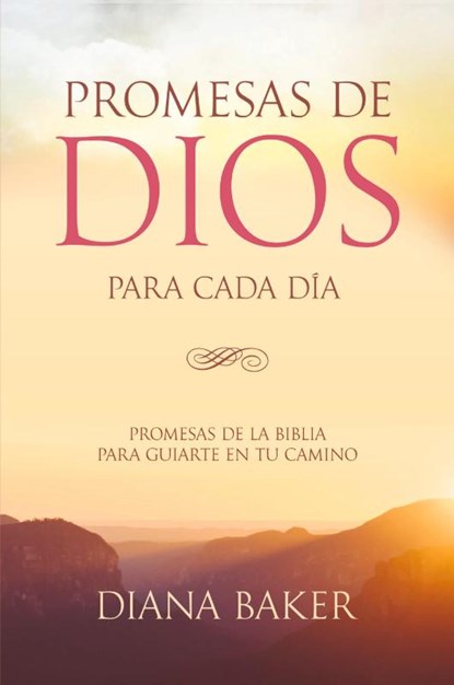Promesas de Dios para Cada Dia, Diana Baker - Paperback - 9781683688761