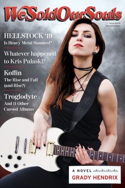 We Sold Our Souls, Grady Hendrix - Ebook - 9781683690214