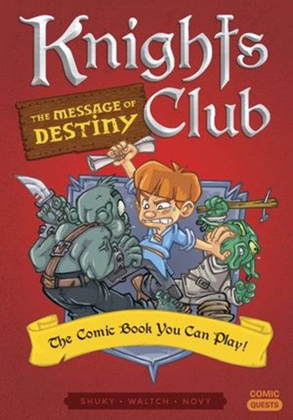 Knights Club: The Message of Destiny, Shuky - Ebook - 9781683690665