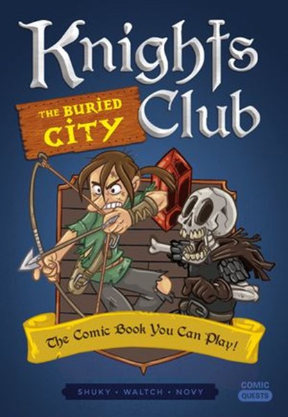 Knights Club: The Buried City, Shuky - Ebook - 9781683691488