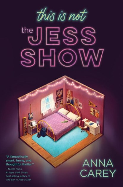 This Is Not the Jess Show, Anna Carey - Paperback - 9781683692133