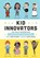 Kid Innovators, Robin Stevenson ; Allison Steinfeld - Gebonden - 9781683692270