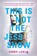 This Is Not the Jess Show, Anna Carey - Paperback - 9781683692652