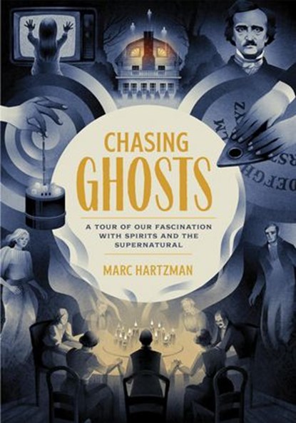Chasing Ghosts, Marc Hartzman - Ebook - 9781683692782