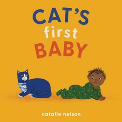 Cat's First Baby, Natalie Nelson - Ebook - 9781683692942