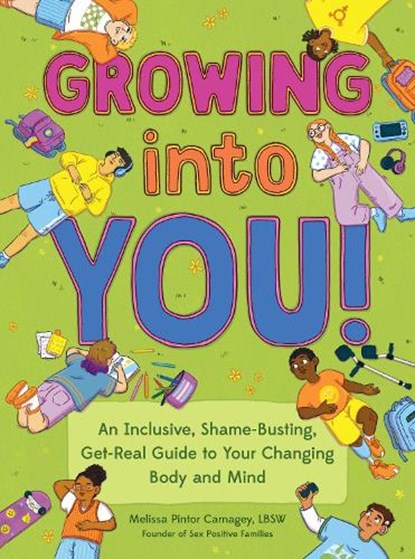 Growing into You!, Melissa Pintor Carnagey ; Brianna Gilmartin - Paperback - 9781683694311
