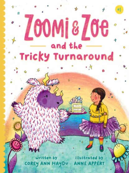 Zoomi and Zoe and the Tricky Turnaround, Corey Ann Haydu - Gebonden - 9781683694588