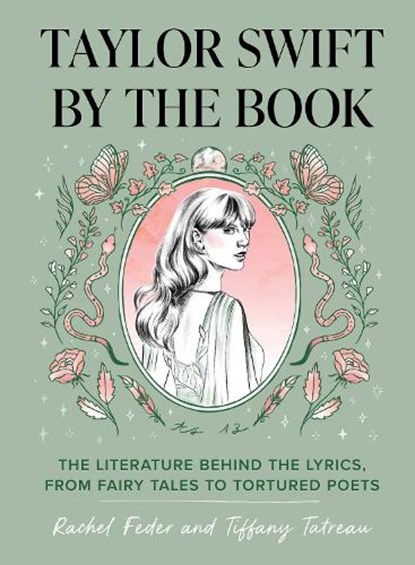 Taylor Swift by the Book, Rachel Feder ; Tiffany Tatreau - Gebonden - 9781683694748