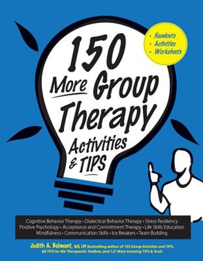 150 More Group Therapy Activities & Tips, Judith Belmont - Paperback - 9781683730156