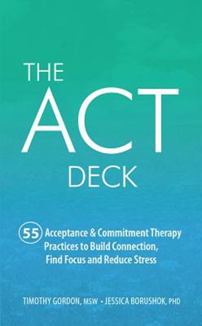Gordon, T: ACT Deck, Timothy Gordon ; Jessica Borushok - Losbladig - 9781683730910