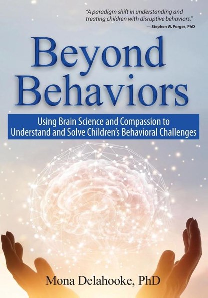 Delahooke, M: Beyond Behaviors, DELAHOOKE,  Mona - Paperback - 9781683731191