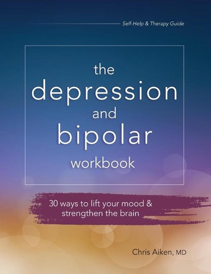Depression and Bipolar Workbook, Aiken Chris Aiken - Paperback - 9781683732358