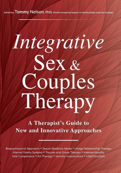 Integrative Sex & Couples Therapy, Nelson Tammy Nelson - Paperback - 9781683732570