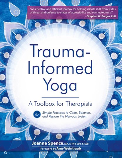 Trauma-Informed Yoga, Joanne Spence - Paperback - 9781683733461