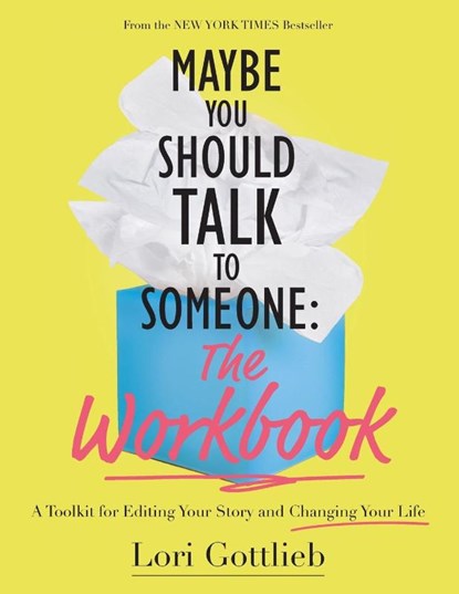 Maybe You Should Talk to Someone, Gottlieb Lori Gottlieb - Paperback - 9781683734352