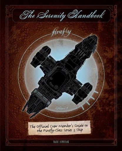 The Serenity Handbook, Marc Sumerak - Gebonden Gebonden - 9781683830658