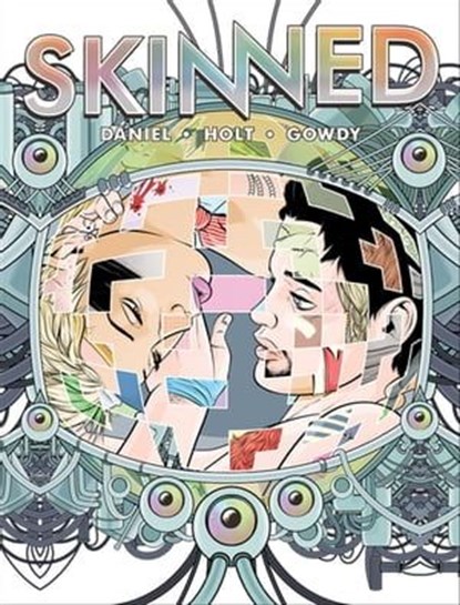 Skinned, Tim Daniel ; Jeremy Holt - Ebook - 9781683831754