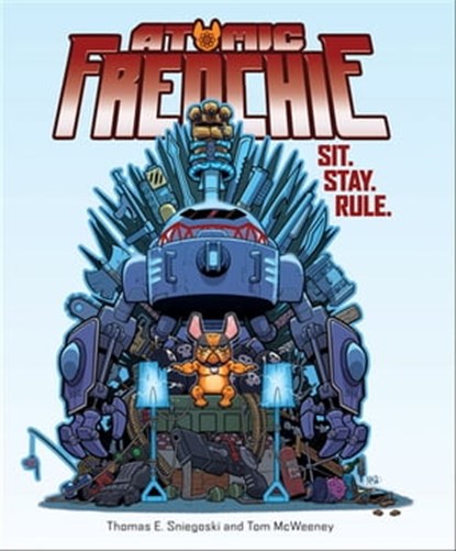 Atomic Frenchie, Thomas E. Sniegoski ; Tom McWeeney - Ebook - 9781683832218
