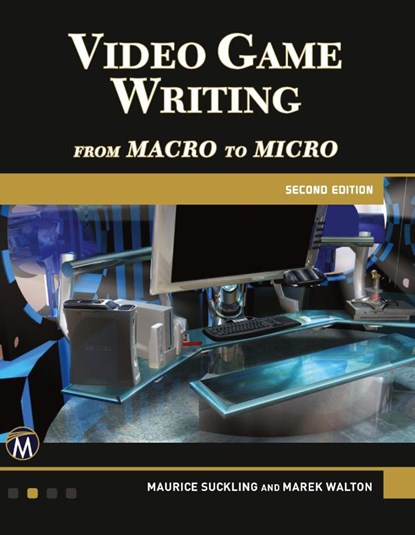 Video Game Writing, Maurice Suckling ; Marek Walton - Paperback - 9781683920298