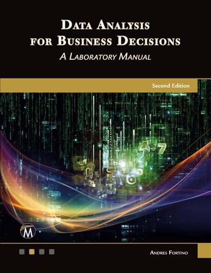 Data Analysis for Business Decisions, Andres Fortino - Paperback - 9781683925927