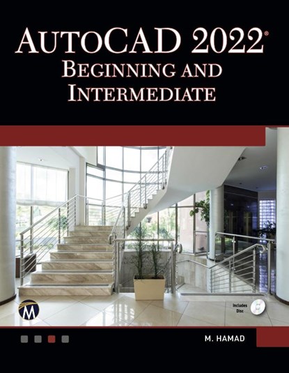 AutoCAD 2022 Beginning and Intermediate, Munir Hamad - Paperback - 9781683927242