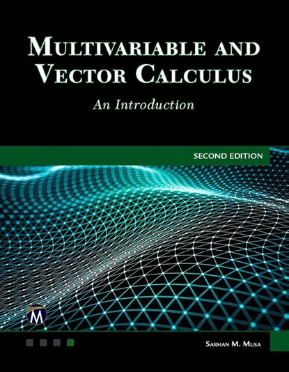 Multivariable and Vector Calculus, Sarhan M. Musa - Gebonden - 9781683929192