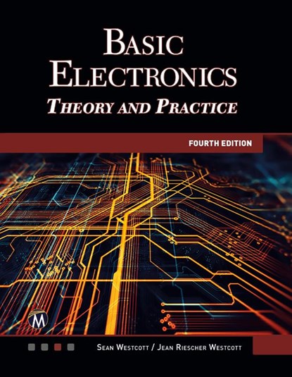 Basic Electronics, Jean Riescher Westcott ; Sean Westcott - Paperback - 9781683929581