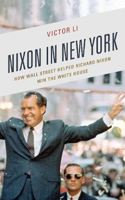 Nixon in New York, Victor Li - Gebonden - 9781683930006