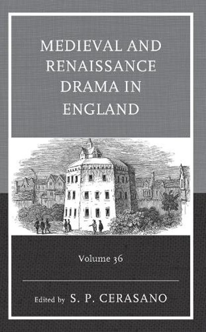 Medieval and Renaissance Drama in England, S. P. Cerasano - Gebonden - 9781683933816