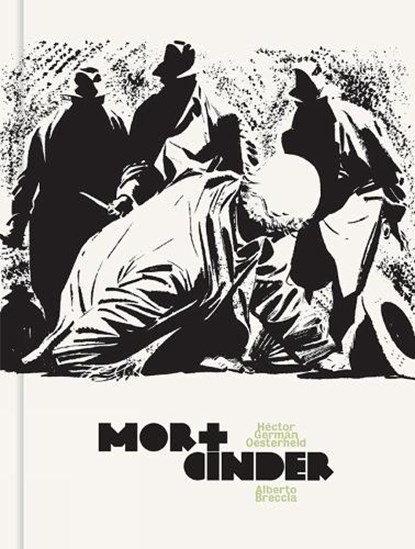 Mort Cinder, Alberto Breccia ; Hector German Oesterheld - Gebonden - 9781683960799