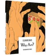 Why Art? - Eleanor Davis - 9781683960829