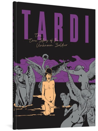 The True Story of the Unknown Soldier, Jacques Tardi - Gebonden - 9781683965138