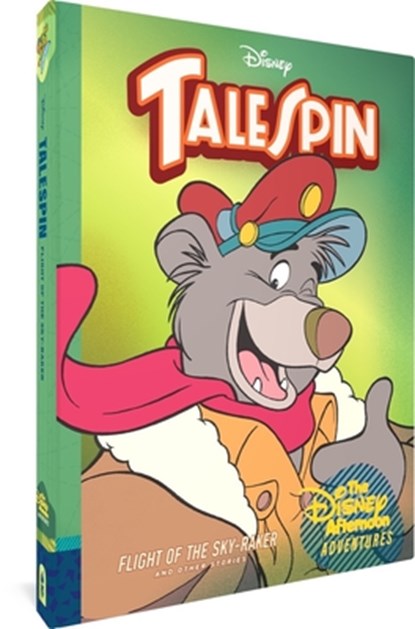 Talespin: Flight of the Sky-Raker: Disney Afternoon Adventures Vol. 2, Bobbi Jg Weiss - Gebonden - 9781683965701