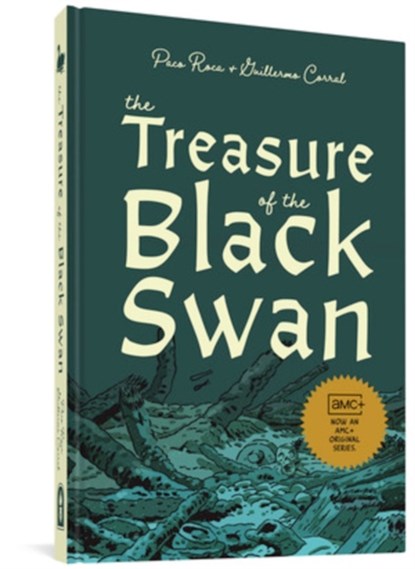 The Treasure Of The Black Swan, Paco Roca ; Guillermo Corral Van Damme - Gebonden - 9781683965787