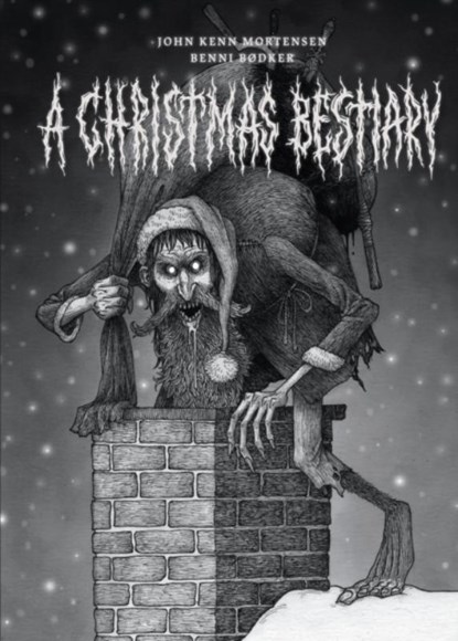 A Christmas Bestiary, John Kenn Mortensen ; Benni Bodker - Gebonden - 9781683966548
