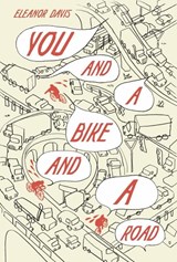 You and a Bike and a Road - Eleanor Davis - 9781683969419