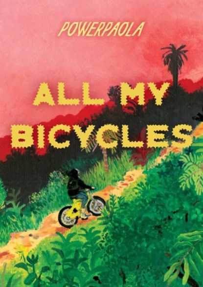 All My Bicycles, Powerpaola - Paperback - 9781683969501