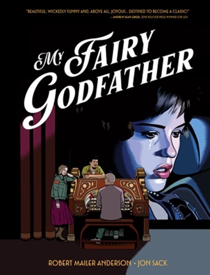 My Fairy Godfather, Robert Mailer Anderson - Paperback - 9781683969808