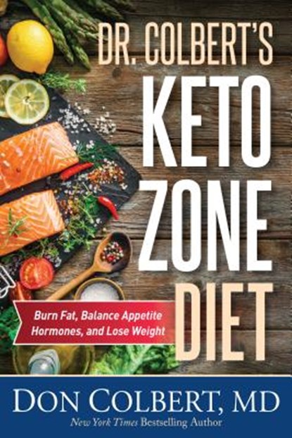 Dr. Colbert's Keto Zone Diet, Don Colbert - Gebonden - 9781683970248