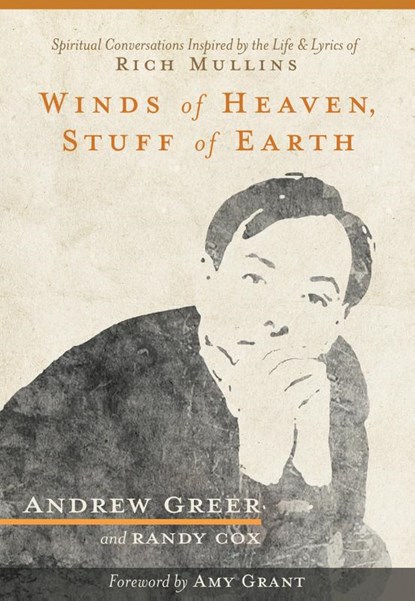 Greer, A: Winds of Heaven, Stuff of Earth, Andrew Greer - Paperback - 9781683970408