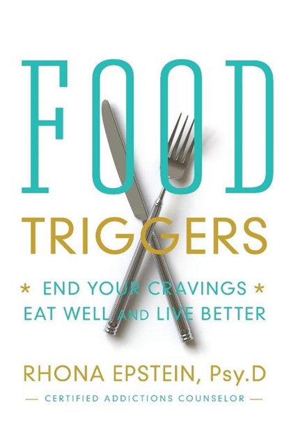 Food Triggers, Rhona Epstein - Paperback - 9781683971016
