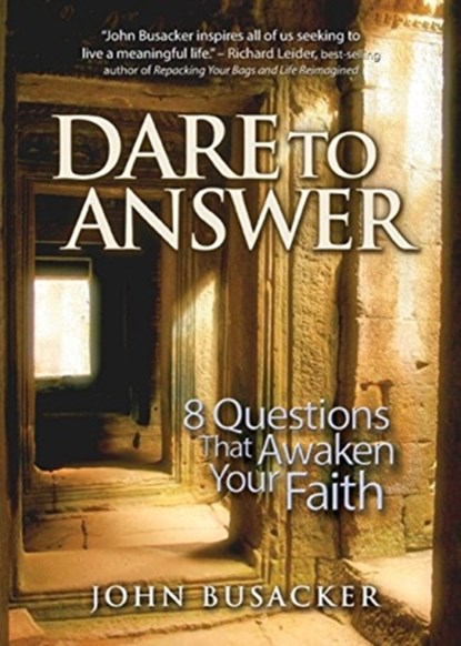 Dare to Answer, John Busacker - Paperback - 9781683971030