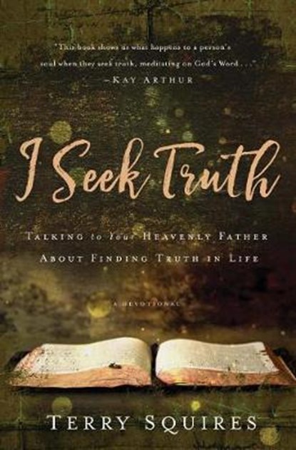 I Seek Truth, SQUIRES,  Terry - Gebonden - 9781683972983