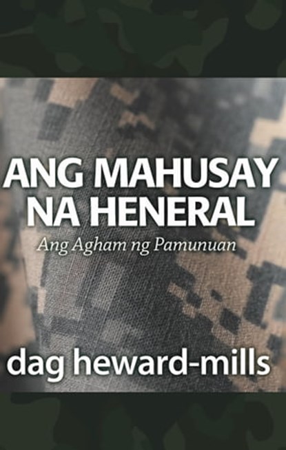 Ang Mahusay na Heneral, Dag Heward-Mills - Ebook - 9781683986720