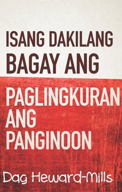 Isang Dakilang Bagay Ang Paglingkuran Ang Panginoon, Dag Heward-Mills - Ebook - 9781683986836