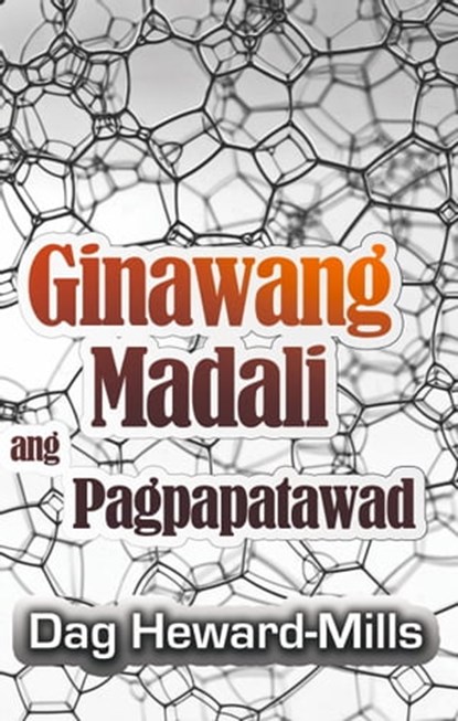 Ginawang Madali ang Pagpapatawad, Dag Heward-Mills - Ebook - 9781683986881