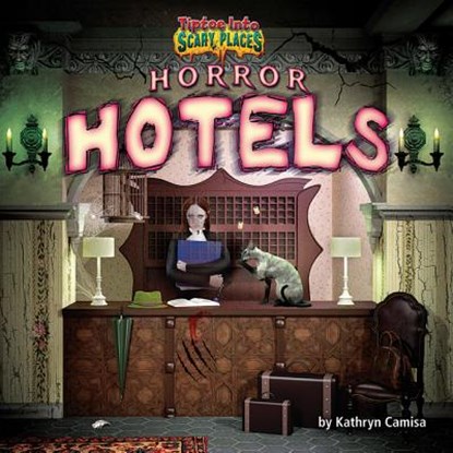 Horror Hotels, Kathryn Camisa - Gebonden - 9781684020461