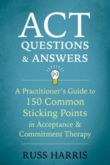 ACT Questions and Answers - Russ Harris - 9781684030361