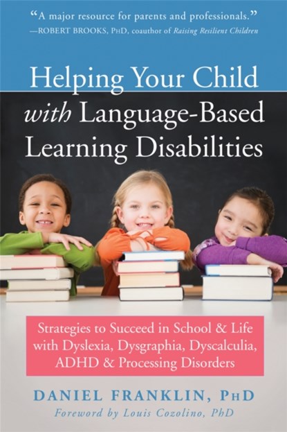 Helping Your Child with Language Based Learning Disabilities, FRANKLIN,  Daniel - Paperback - 9781684030989